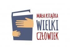 Przejdź do - Mała książka — wielki człowiek — inauguracja 6. edycji kampanii, która zachęca do czytania i promuje czytelnictwo